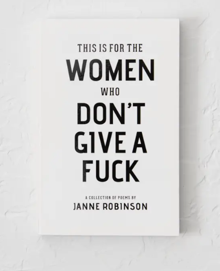 This Is For The Women Who Don't Give A Fuck Book